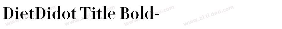 DietDidot Title Bold字体转换